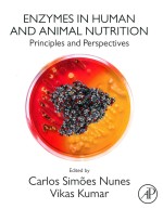 Enzymes in Human and Animal Nutrition <em>Principles</em> and Perspectives