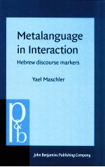 METALANGUAGE <em>IN</em> <em>IN</em>TERACTION:HEBREW DISCOURSE MARKERS