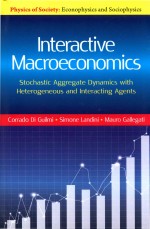 <em>Interactive</em> Macroeconomics: Stochastic Aggregate Dynamics with Heterogeneous and Interacting Agents