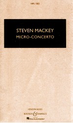 STEVEN MACKEY MICRO-CONCERTO <em>FOR</em> PERCUSSIONIST AND MIXED QUINTET