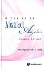 A <em>Course</em> on Abstract Algebra <em>Second</em> <em>Edition</em>