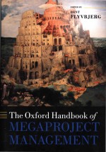<em>The</em> Oxford <em>Handbook</em> <em>of</em> Megaproject Management