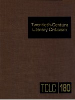 TWENTIETH-CENTURY <em>LI</em>TERARY CRITICISM VOLUME 180