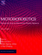 MICROBLOROBOTICS Biologically Inspired Microscale Robotic <em>Systems</em> Second Edition