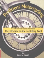 Proficient Motorcycling  The Ultimate Guide to Riding Well