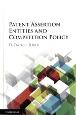 <em>Patent</em> Assertion Entities and Competition Policy
