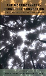 <em>The</em> Morpho<em>s</em>yntax-Phonology Connection: Locality and Directionality at <em>the</em> Interface