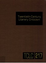 TWENTIETH-CENTURY <em>LI</em>TERARY CRITICISM VOLUME 217