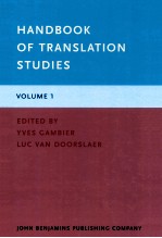 HANDBOOK OF TRANSLATION STUDI<em>E</em>S VOLUM<em>E</em> 1