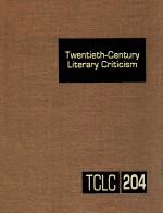 TWENTIETH-CENTURY <em>LI</em>TERARY CRITICISM VOLUME 204