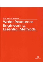 Water Resources Engineering Essential <em>Methods</em>