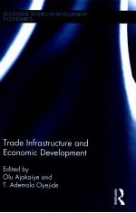 TRADE INFRASTRUCTURE AND <em>ECONOMIC</em> DEVELOPMENT