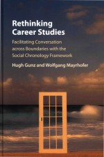 Rethinking Career <em>Studies</em> Facilitating Conversation across Boundaries <em>with</em> the Social Chronology Fra