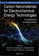 <em>Carbon</em> Nanomaterials For Electrochemical Energy Technologies Fundamentals <em>and</em> <em>Applications</em>