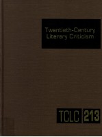 TWENTIETH-CENTURY <em>LI</em>TERARY CRITICISM VOLUME 213