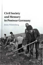 Civil Society and Memory <em>in</em> Postwar Germany
