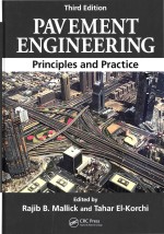 Pavement Engineering Prin<em>c</em>ip Prin<em>c</em>iples and Pra<em>c</em>ti<em>c</em>e