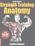 Strength Training Anatomy  <em>SECOND</em> <em>EDITION</em>