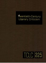 TWENTIETH-CENTURY <em>LI</em>TERARY CRITICISM VOLUME 225