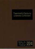 TWENTIETH-CENTURY <em>LI</em>TERARY CRITICISM VOLUME 224