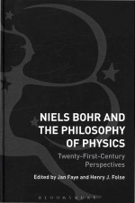 Niels Bohr and the Philosophy of <em>Physics</em>: Twenty-First-Century Perspectives