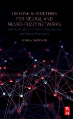 DIFFUSE <em>ALGORITHMS</em> FOR NEURAL AND NEURO-FUZZY NETWORKS