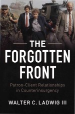The Forgotten Front: Patron-Client <em>Relationships</em> in Counterinsurgency