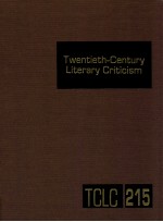TWENTIETH-CENTURY <em>LI</em>TERARY CRITICISM VOLUME 215
