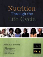 Nutrition <em>Through</em> the Life Cycle