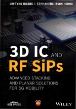 3D Ic and Rf Sips: Advanced Stacking And Planar Solutions <em>For</em> 5G Mobility