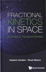 Fractional K<em>in</em>etics <em>In</em> Space: Anomalous Transport Models