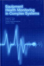 Equipment Health Monitor<em>in</em>g <em>in</em> Complex <em>Systems</em>