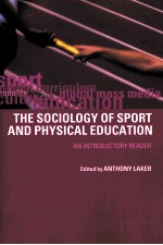 <em>The</em> Sociology of Sport and Physical Education  An Introductory Reader
