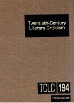TWENTIETH-CENTURY <em>LI</em>TERARY CRITICISM VOLUME 194