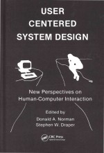 User <em>Center</em>ed <em>System</em> Design: New Perspectives on Human-Computer Interaction