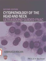 CYTOPATHOLOGY OF <em>THE</em> HEAD AND NECK ULTRASOUND GUIDED FNAC SECOND EDITION