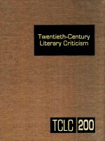 TWENTIETH-CENTURY <em>LI</em>TERARY CRITICISM VOLUME 200