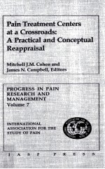 Pain Trea<em>tm</em>ent <em>Center</em>s at a Crossroads A Practical <em>and</em> Conceptual Reappraisal