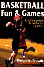 BASKETBALL Fun&Games  50Skill-<em>Building</em> Activities for Children