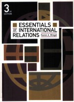 ESSENTIALS <em>OF</em> INTERNATIONAL RELATIONS  THIRD <em>EDITION</em>