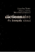 DICTIONNAIR<em>E </em>DU FRAN?AIS VIVANT