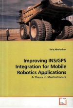 IMPROVING INS/<em>GPS</em> INTEGRATION FOR MOBILE ROBOTICS APPLICATIONS
