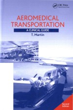 <em>A</em>eromedic<em>a</em>l Tr<em>a</em>nsport<em>a</em>tion: <em>A</em> Clinic<em>a</em>l Guide <em>Second</em> <em>Edition</em>