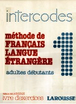 M<em>é</em>THODE DE FRAN?AIS LANGUE <em>é</em>TRANG<em>é</em>RE ADULTES D<em>é</em>BUTANTS LIVRE D’<em>EXERCICES</em>