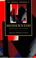 <em>THE</em> CAMBRIDGE <em>COMPANION</em> TO MODERNI<em>S</em>M  <em>S</em>ECOND <em>EDITION</em>