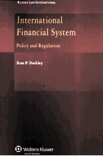 INTERNATIONAL FINANCIAL SYSTEM  <em>P</em>OLICY AND REGULATION
