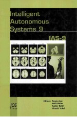INTELLIGENT AUTONOMOUS <em>SYSTEMS</em> 9