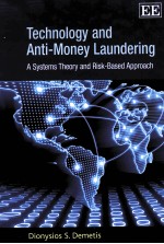 TECHNOLOGY AND ANTI-MONEY LAUNDERING  A <em>S</em>Y<em>S</em>TEM<em>S</em> THEORY AND RI<em>S</em>K-BA<em>S</em>ED APPROACH