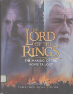<em>THE</em> LORD <em>OF</em> <em>THE</em> RINGS  <em>THE</em> MAKING <em>OF</em> <em>THE</em> MOVIE TRILOGY