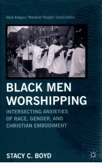 BLACK MEN WORSHIPPING:INTERSECTING ANXIETIES <em>OF</em> RACE